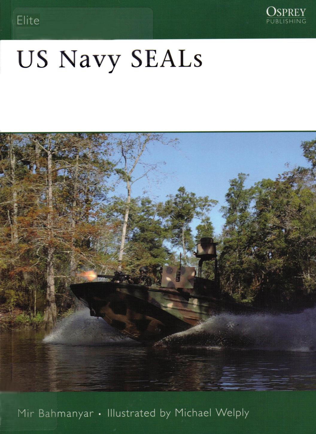 US Navy SEALs by Mir Bahmanyar Chris Osman