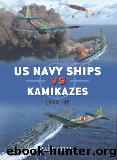 US Navy Ships vs Kamikazes 1944–45 by Mark Stille