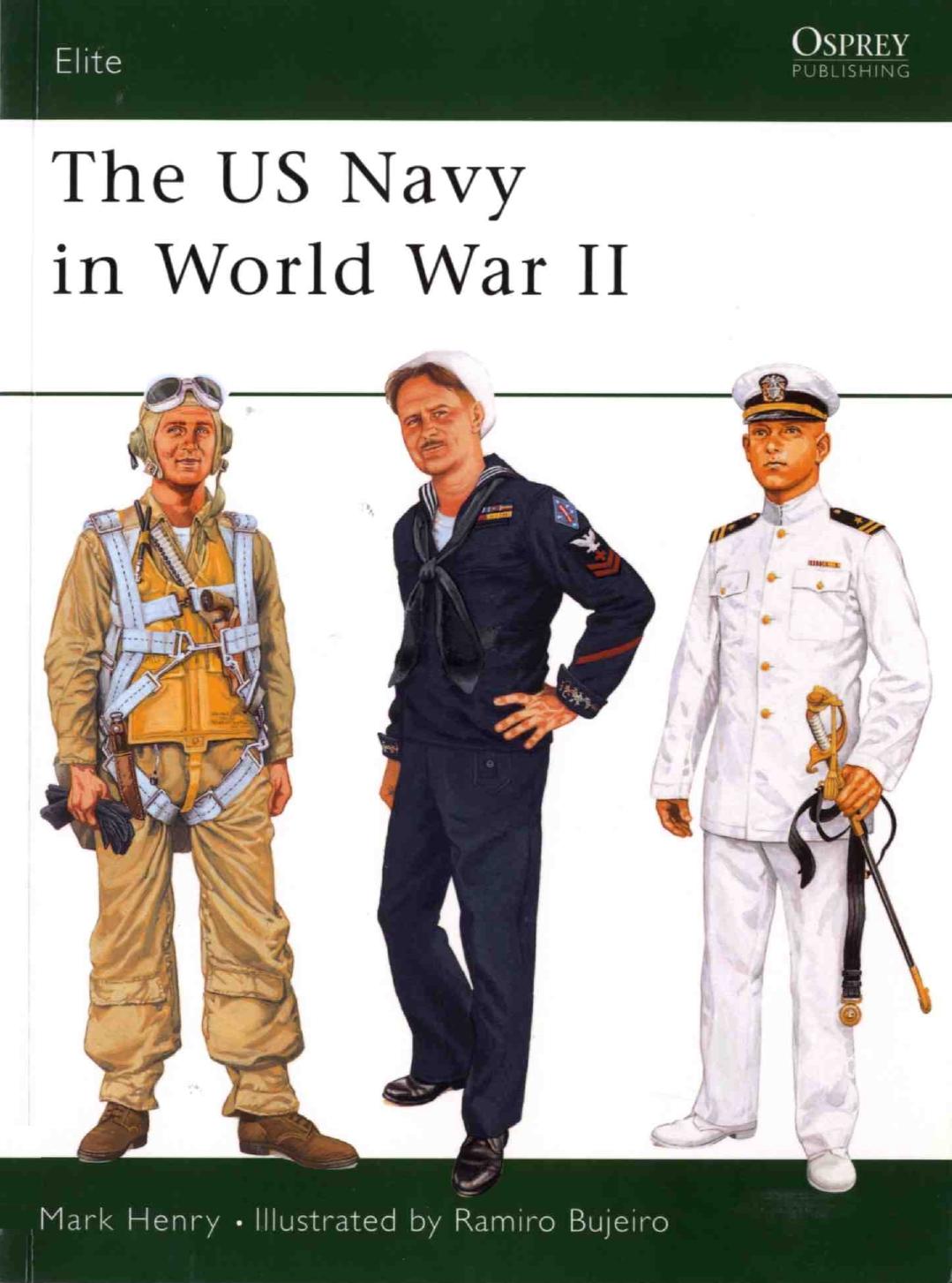 US Navy in World War II by Mark Henry Ramiro Bujeiro