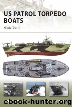 US Patrol Torpedo Boats by Gordon Rottman
