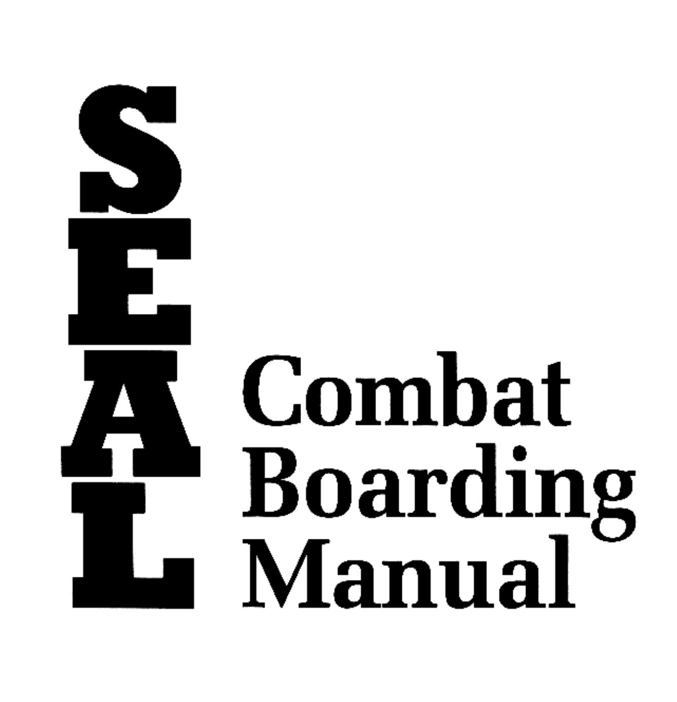 US-Navy-SEAL-Combat-Boarding-Manual by Unknown
