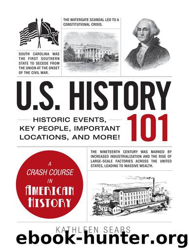 US. History 101 by Kathleen Sears