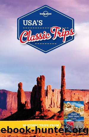 USA's Classic Trips by Lonely Planet