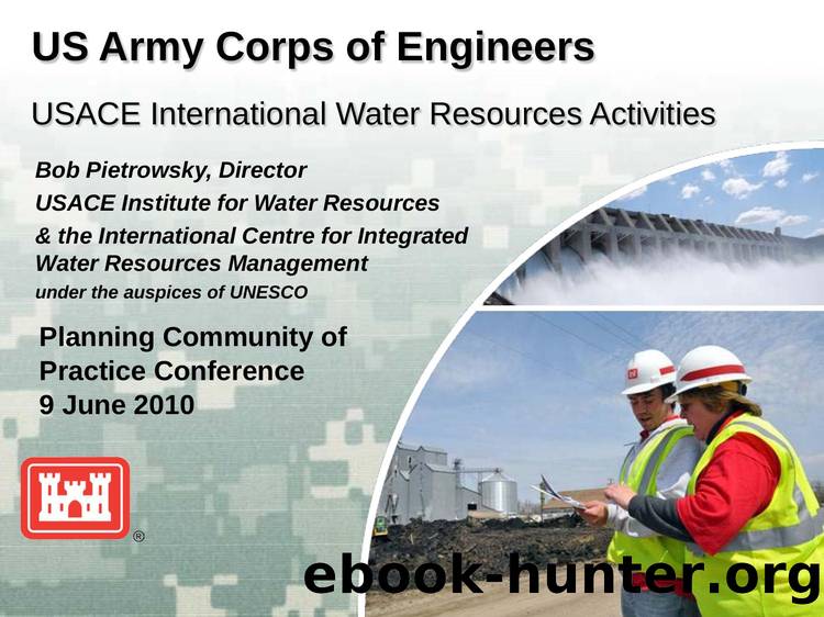 USACE International Water Resources Activities by Bob Pietrowsky