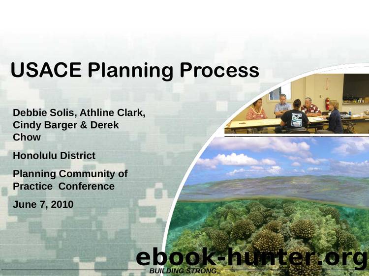 USACE Planning Process by Debbie Solis Athline Clark Cindy Barger and Derek Chow