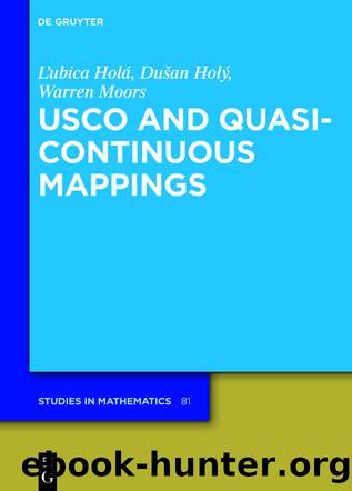 USCO and Quasicontinuous Mappings by Ľubica Holá Dušan Holý Warren Moors