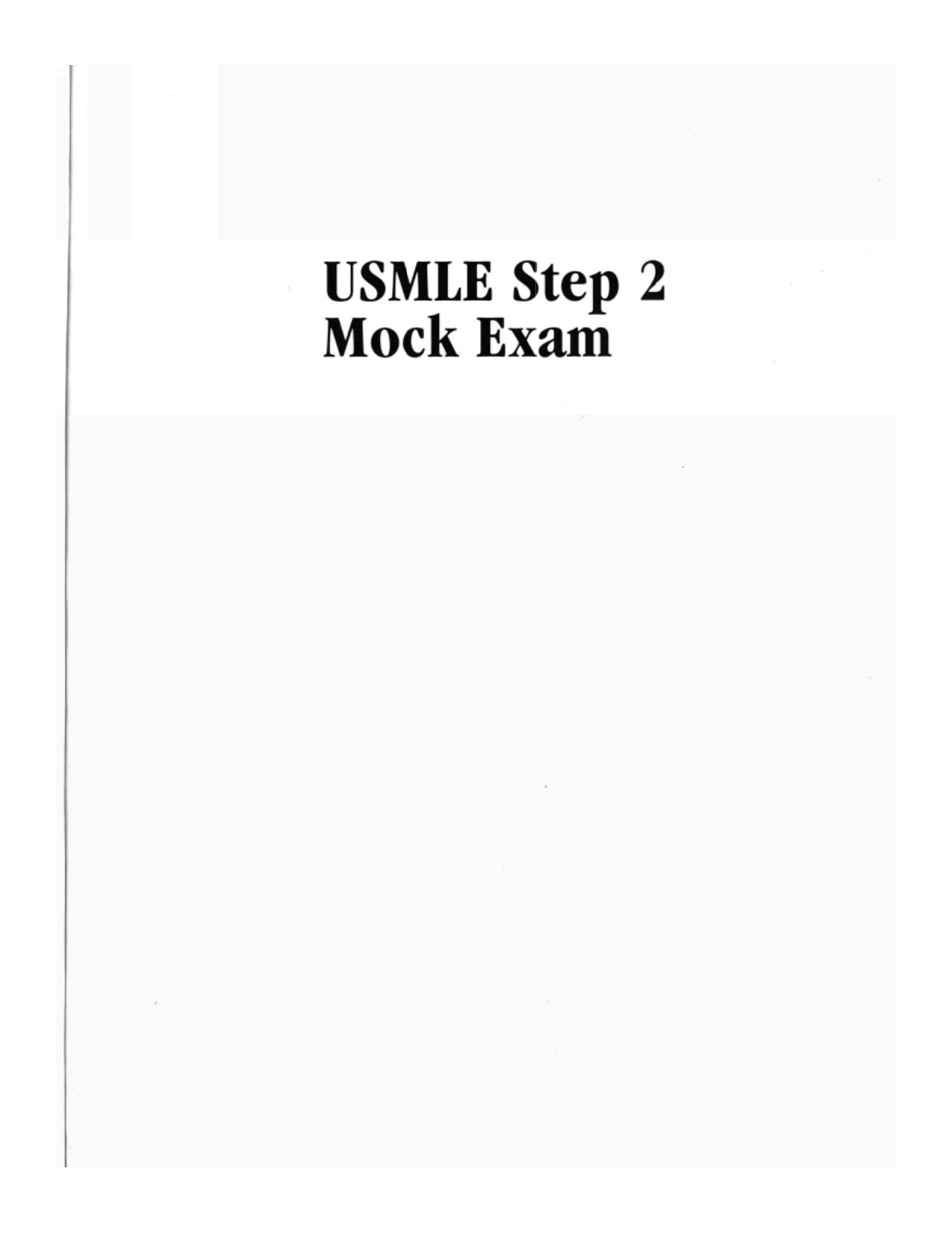 USMLE Step 2 Mock Exam by Adam Brochert