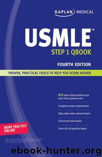 USMLE™ Step 1 Qbook: Fourth Edition by Kaplan