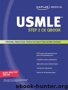 USMLE™ Step 2 CK Qbook by Kaplan