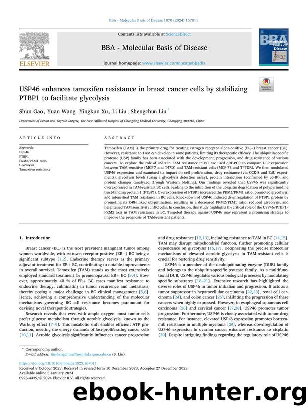 USP46 enhances tamoxifen resistance in breast cancer cells by stabilizing PTBP1 to facilitate glycolysis by Shun Gao & Yuan Wang & Yingkun Xu & Li Liu & Shengchun Liu