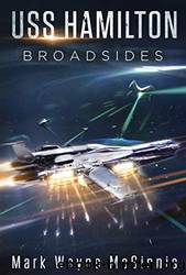 USS Hamilton: Broadsides by Mark Wayne McGinnis