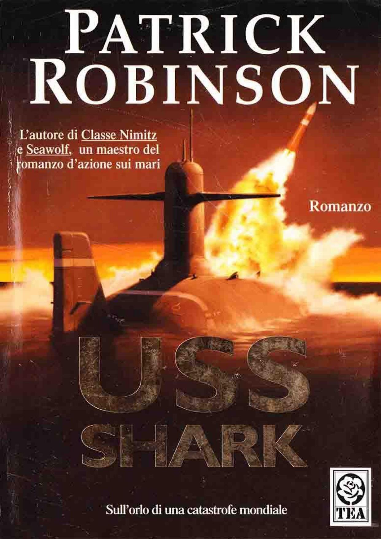USS Shark by Patrick Robinson