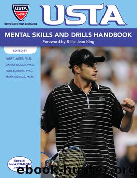 USTA Mental Skills and Drills Handbook by Daniel Gould Larry Lauer