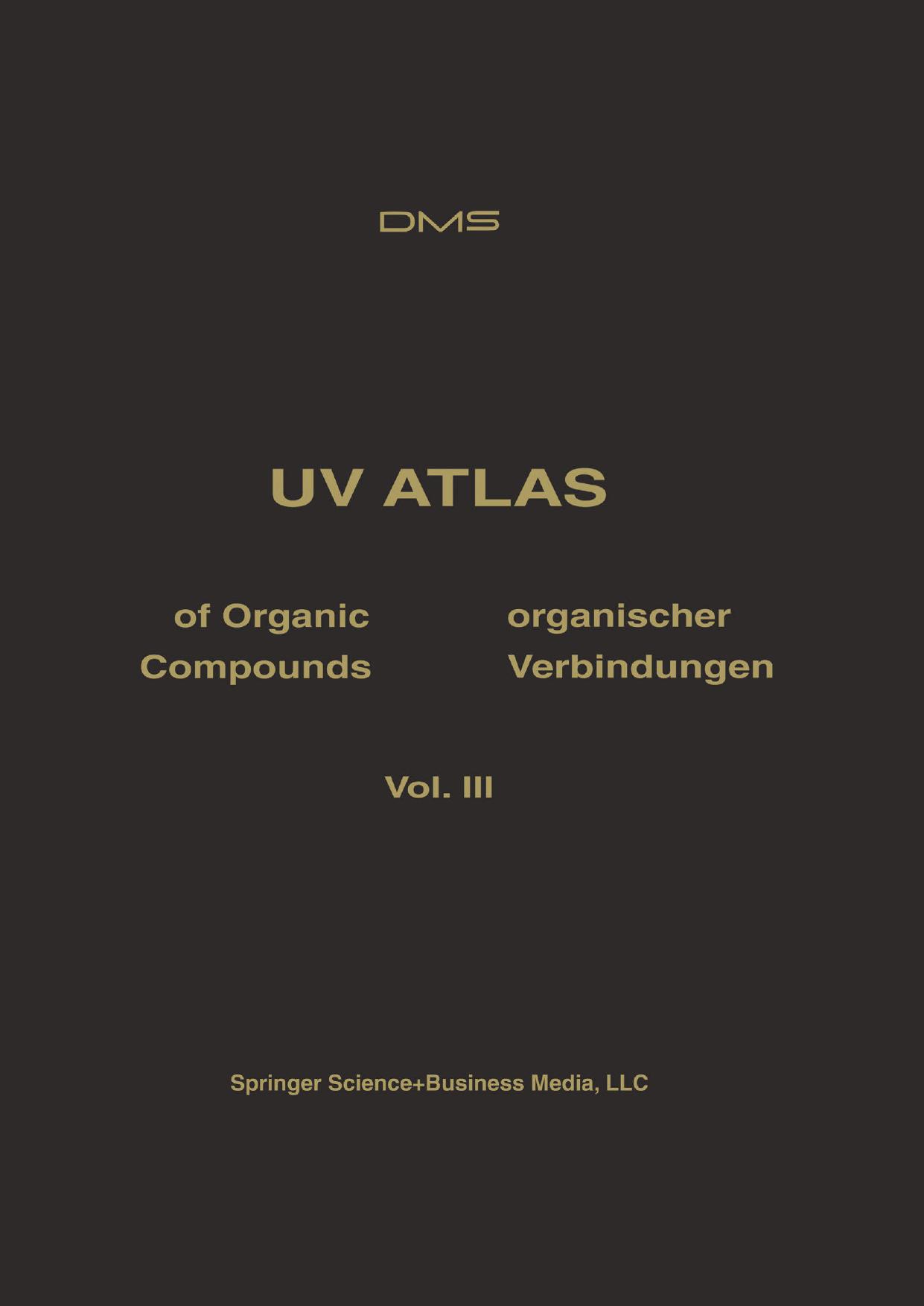UV Atlas of Organic Compounds / UV Atlas organischer Verbindungen by (auth.)