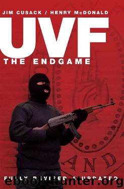 UVF: The Endgame by Jim Cusack & Henry McDonald