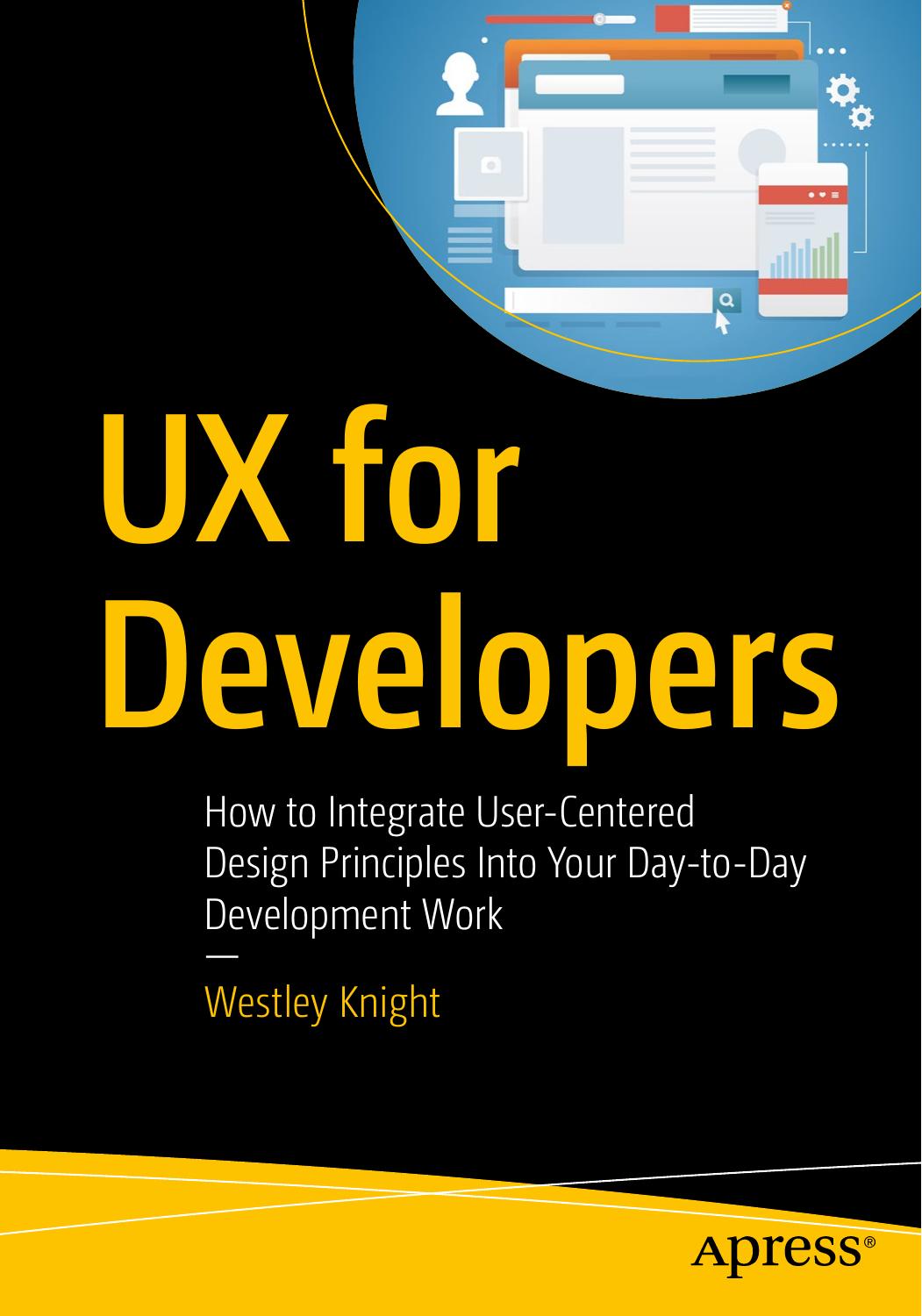 UX for Developers by Westley Knight