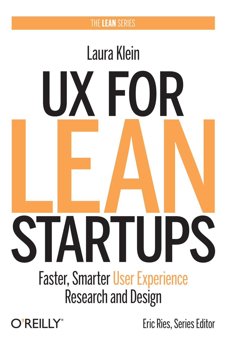 UX for Lean Startups by Laura Klein