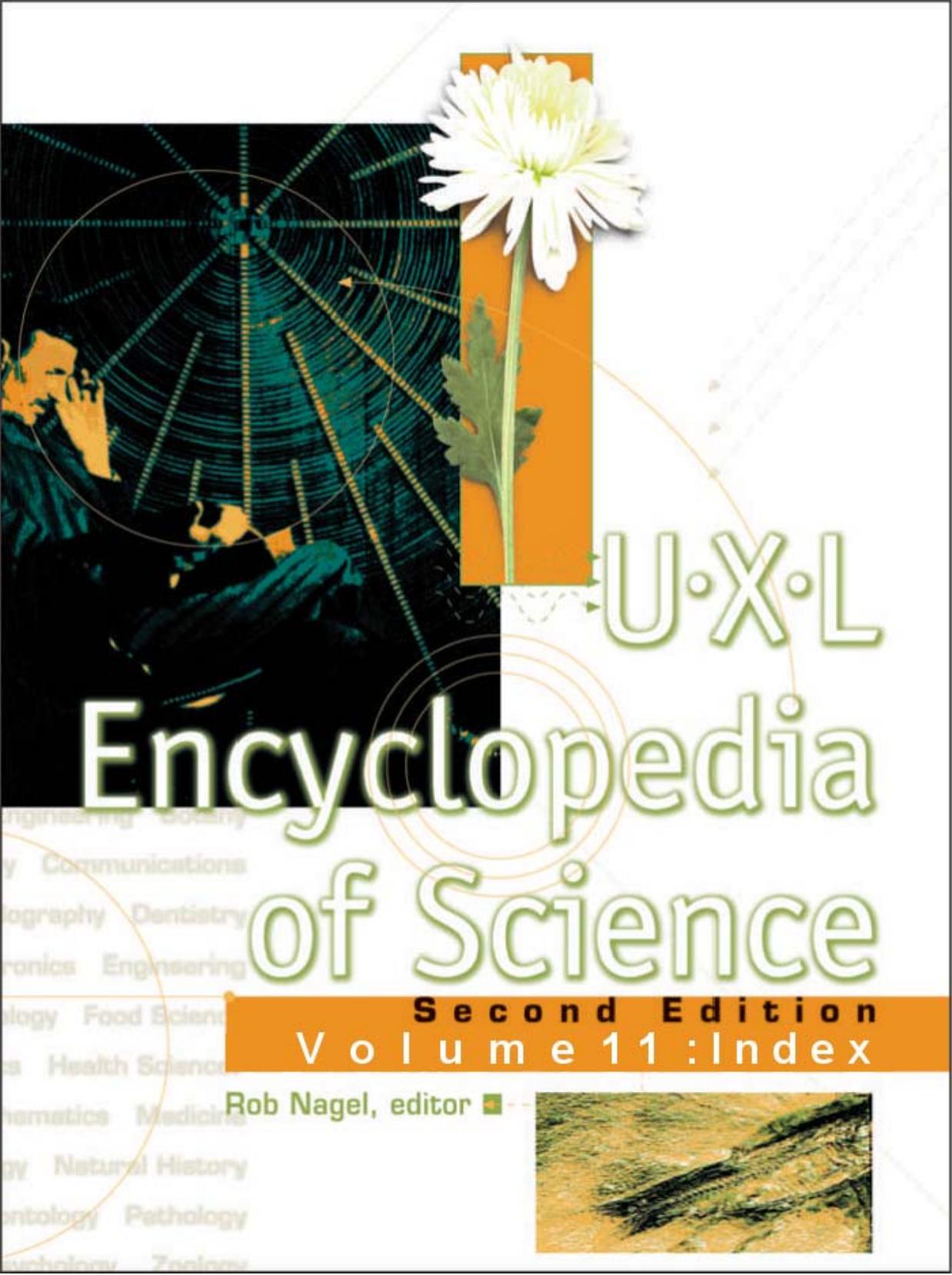 UXL Encyclopedia of Science 2nd ed.,Vol 11 Index by Unknown