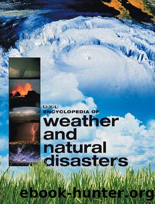 UXL Encyclopedia of Weather and Natural Disasters by Melissa Hill
