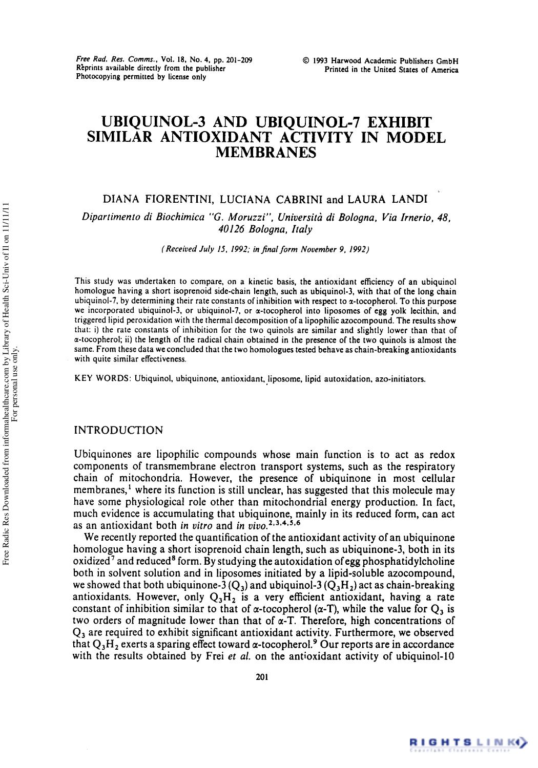 Ubiquinol-3 and Ubiquinol-7 Exhibit Similar Antioxidant Activity in Model Membranes by Diana Fiorentini1 Luciana Cabrini1 & Laura Landi1