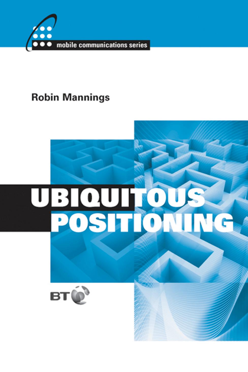 Ubiquitous positioning by Mannings Robin
