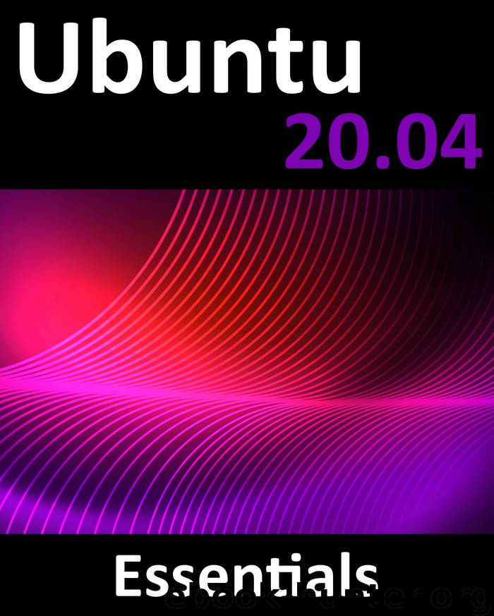 Ubuntu 20.04 Essentials by Ubuntu 20.04 Essentials