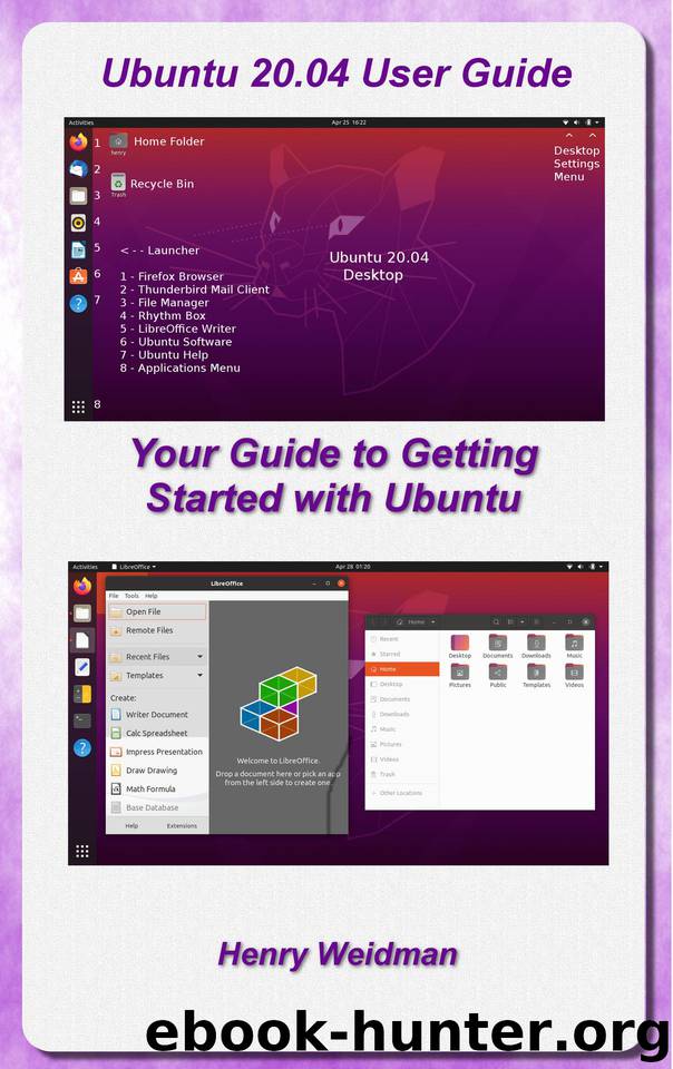 Ubuntu 20.04 User Guide by Weidman Henry & Weidman Henry