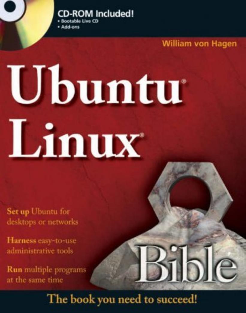 Ubuntu Linux Bible by William von Hagen