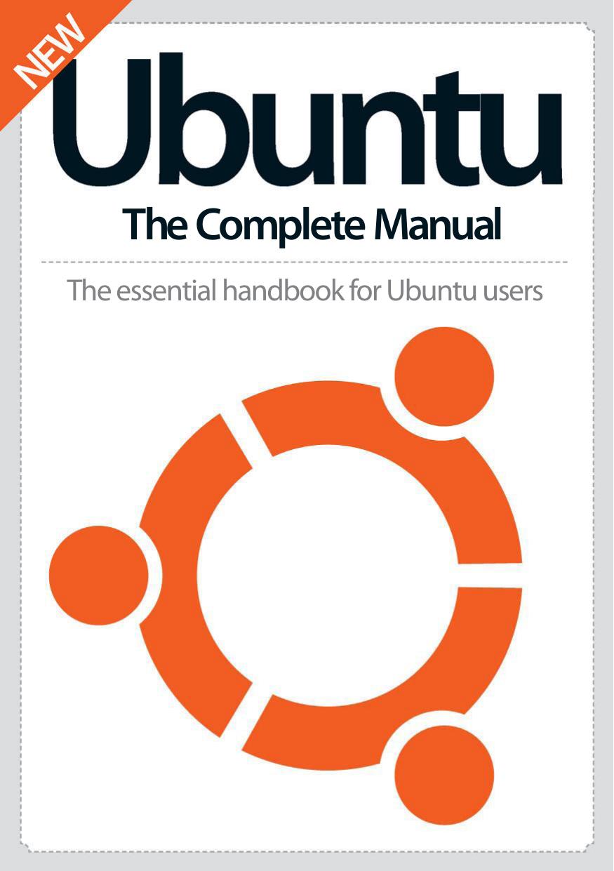 Ubuntu The Complete Manual [Repost] by Imagine Publishing