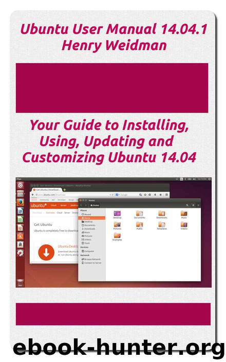Ubuntu User Manual 14.04.1 by Weidman Henry