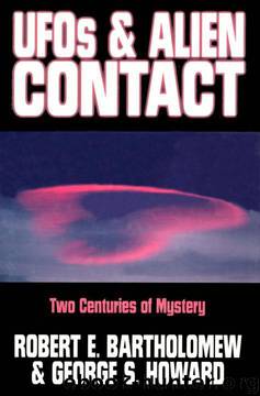 Ufos & Alien Contact: Two Centuries of Mystery by Robert E. Bartholomew
