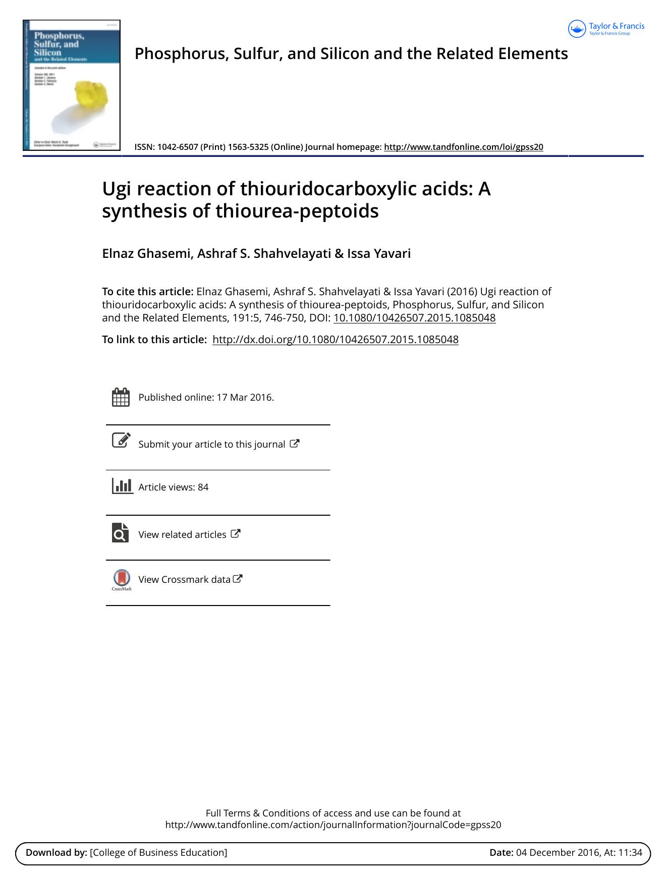Ugi reaction of thiouridocarboxylic acids: A synthesis of thiourea-peptoids by Elnaz Ghasemi & Ashraf S. Shahvelayati & Issa Yavari