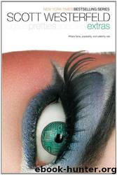 Uglies 4 - Extras by Scott Westerfeld