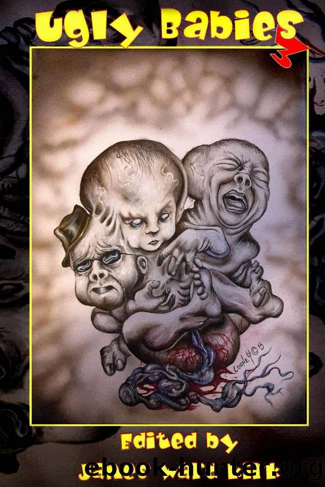 Ugly Babies 3  Ghosts Redemption by Kirk James Ward