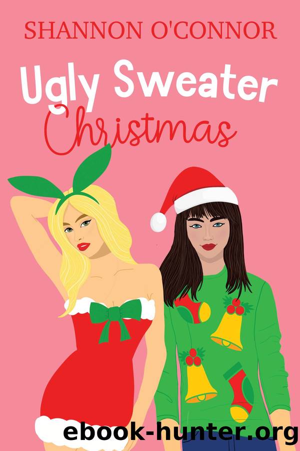 Ugly Sweater Christmas by Shannon O'Connor