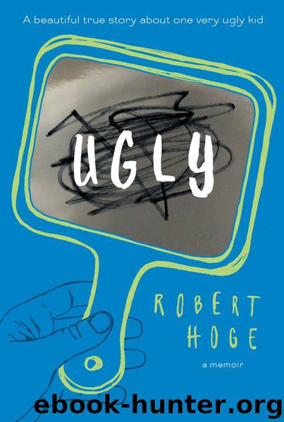 Ugly by Robert Hoge