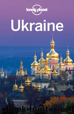 Ukraine Travel Guide by Lonely Planet