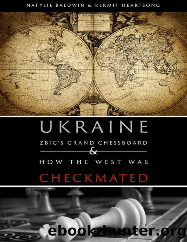 Ukraine ZBIGs Grand Chess Board How The West Was Checkmated by Unknown
