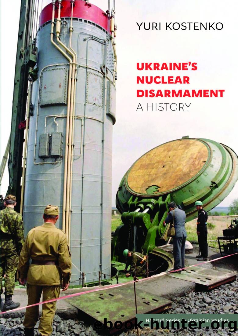 Ukraine's Nuclear Disarmament by Yuri Kostenko