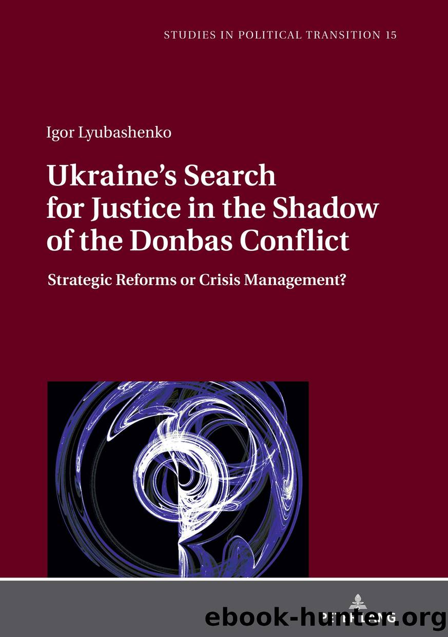 Ukraine's Search for Justice in the Shadow of the Donbas Conflict by Klaus Bachmann