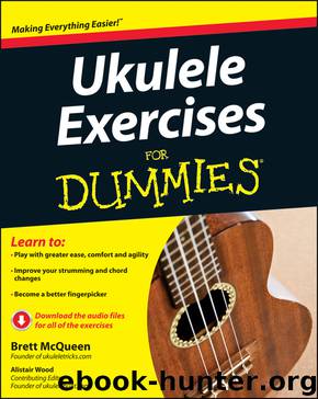 Ukulele Exercises For Dummies, Enhanced Edition by Brett McQueen