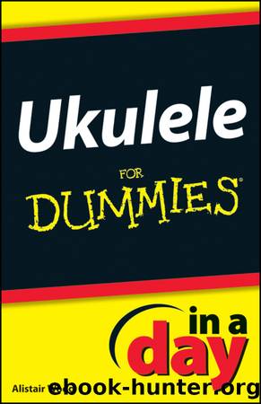 Ukulele In a Day For Dummies by Alistair Wood