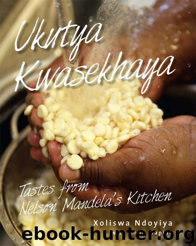 Ukutya Kwasekhaya by Xoliswa Ndoyiya & Anna Trapido