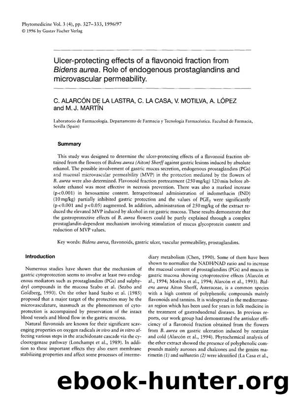 Ulcer-protecting effects of a flavonoid fraction from Bidens aurea. Role of endogenous prostaglandins and microvascular permeability by C. Alarcón de la Lastra & C. la Casa & V. Motilva & A. López & M.J. Martín