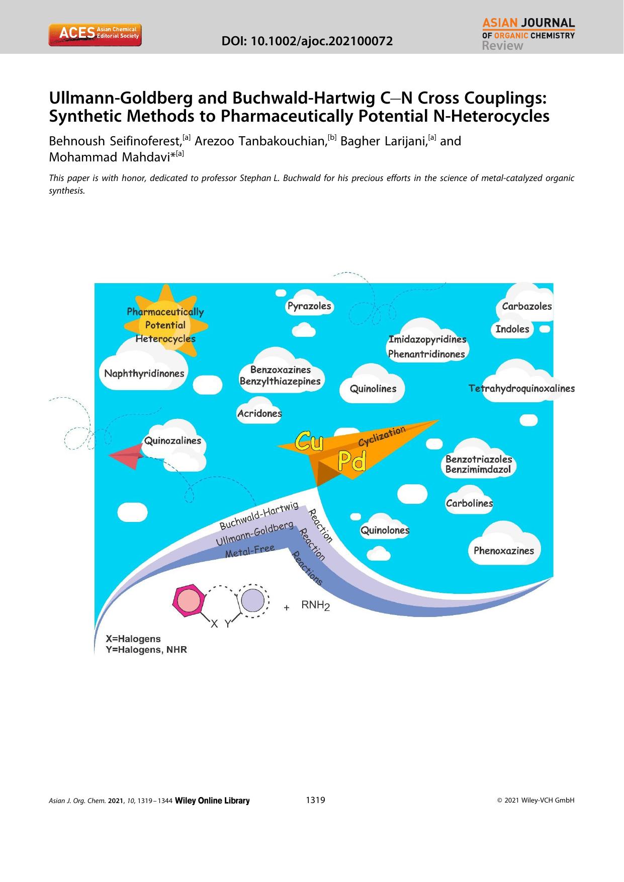 UllmannâGoldberg and BuchwaldâHartwig CâN Cross Couplings: Synthetic Methods to Pharmaceutically Potential NâHeterocycles by Unknown