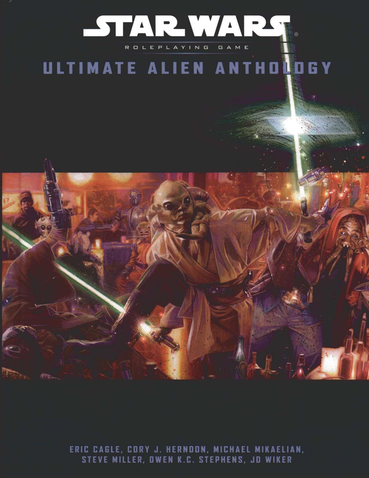 Ultimate Alien Anthology (Star Wars Roleplaying Game) by Eric Cagle