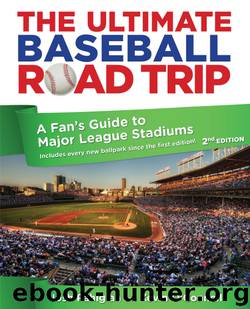 Ultimate Baseball Road Trip by Josh Pahigian & Kevin O’Connell