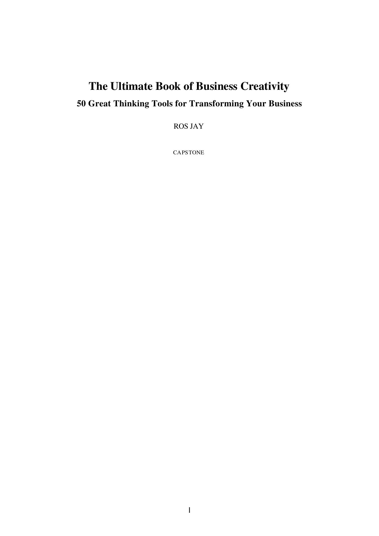 Ultimate Book of Business Creativity by 50 Great Thinking Tools for Transforming Your Business