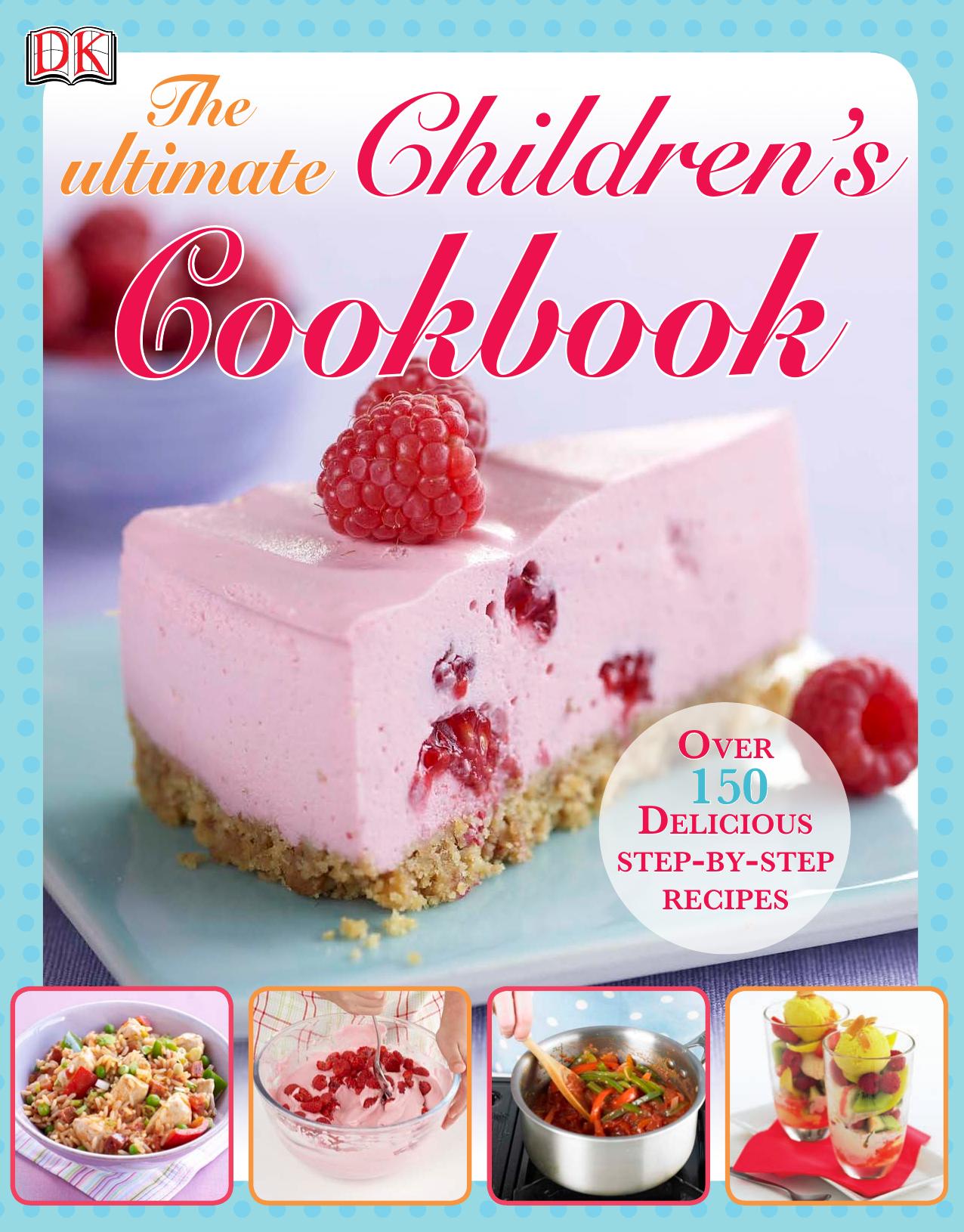 Ultimate Children's Cookbook by DK Publishing