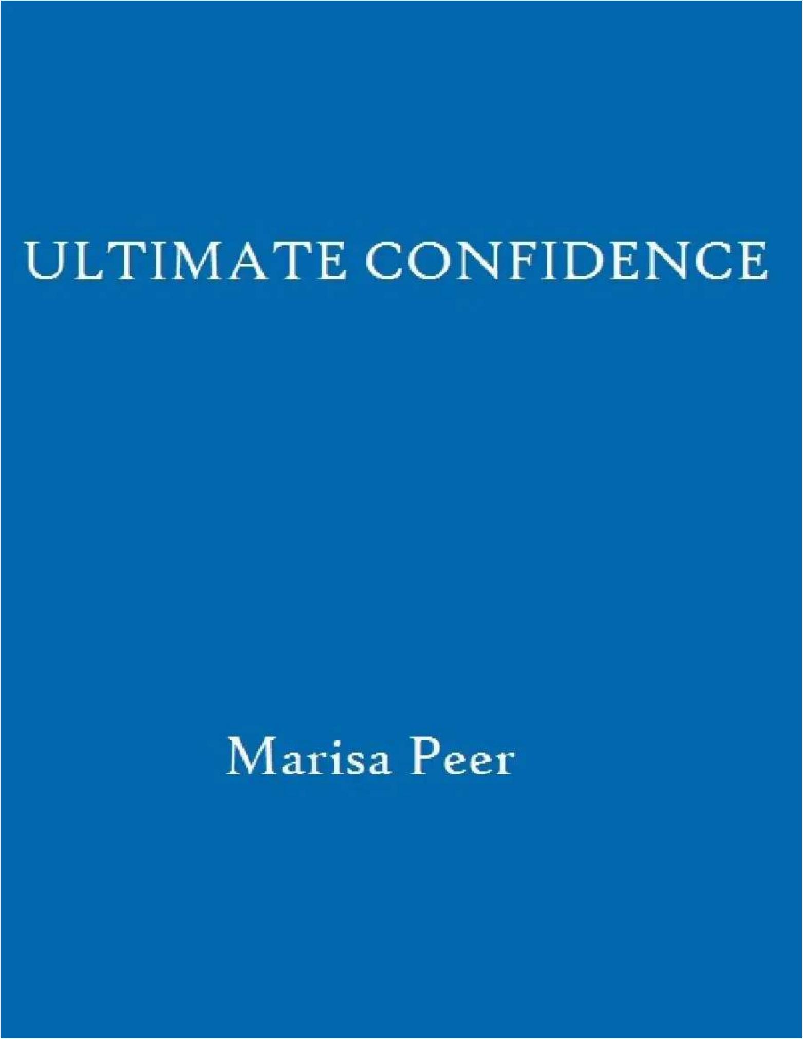 Ultimate Confidence: The Secrets to Feeling Great About Yourself Every Day by Marisa Peer